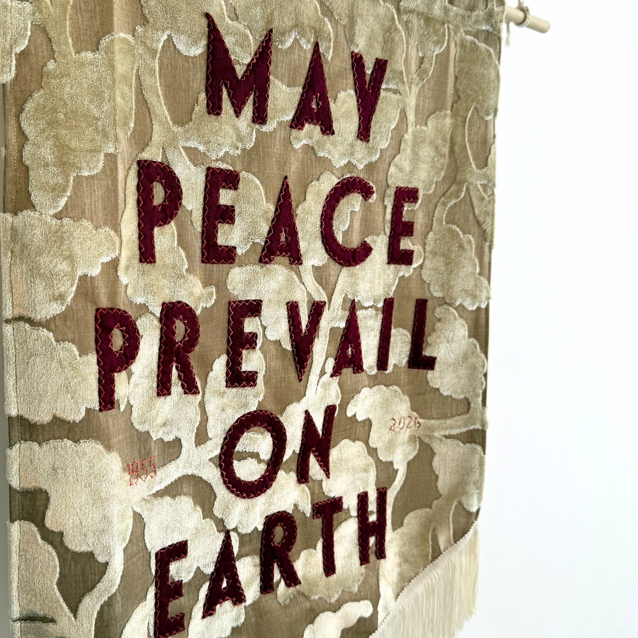 May Peace Prevail on Earth (velvet)