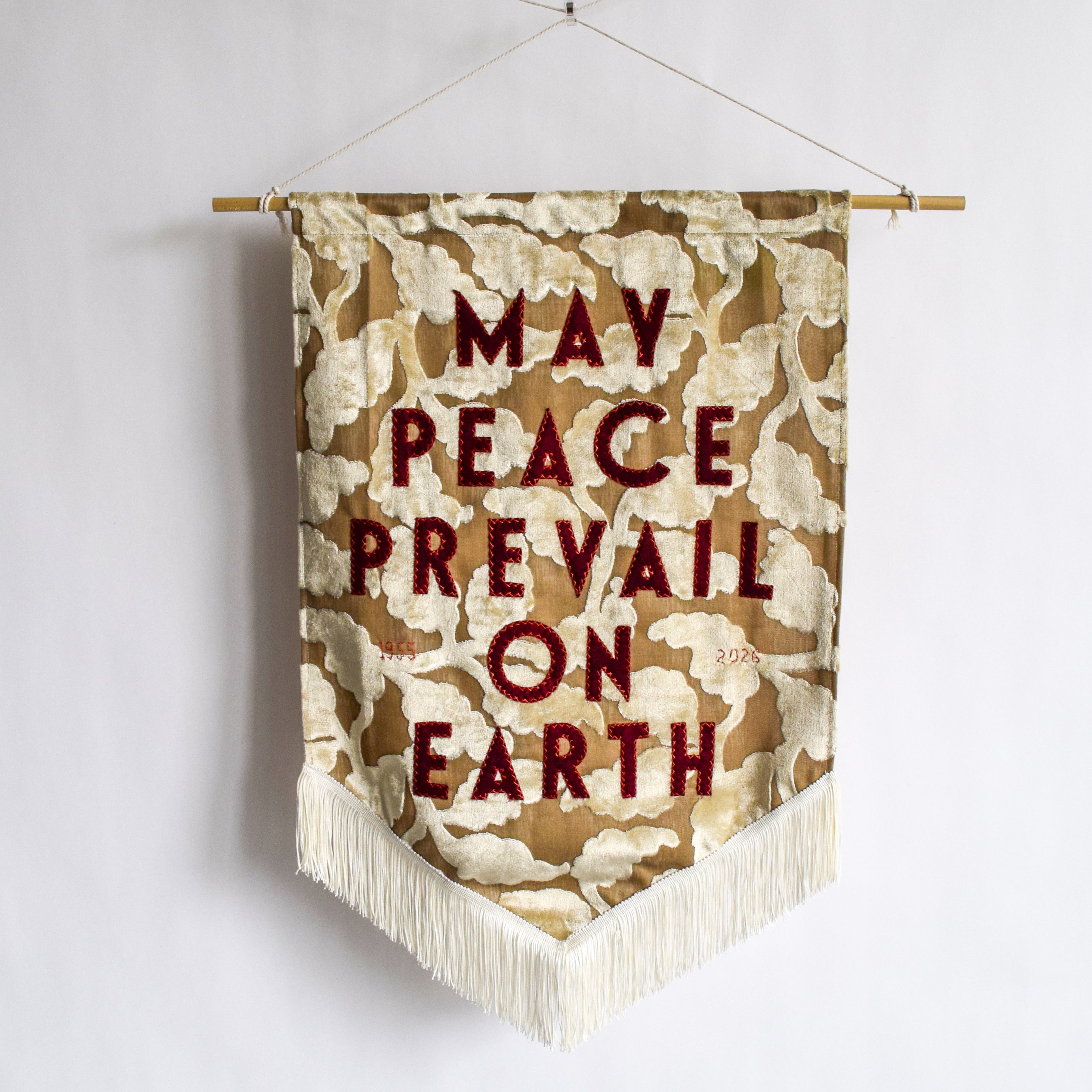 May Peace Prevail on Earth (velvet)